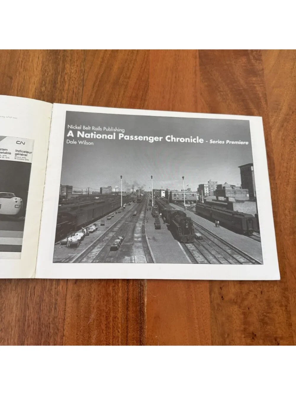 A National Passenger Chronicle: History of Canadian National Railways Dale Wilso